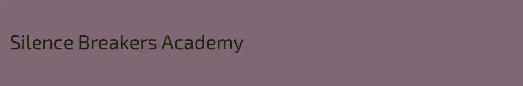 Silence Breakers Academy